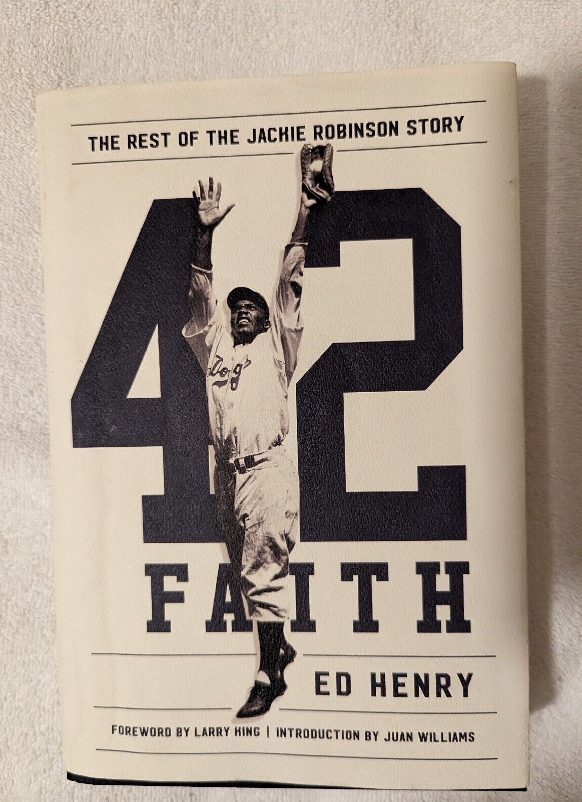 42 Faith : The Rest of the Jackie Robinson Story (2017 HC/DJ) Ed Henry - $9.74