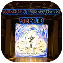 Wiener Blur Johann Strauss LP - £15.50 GBP