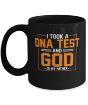 Coffee Mug Funny I Took A DNA Test God Is My Father Christian  - £15.62 GBP