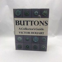 BUTTONS: A COLLECTORS GUIDE By Victor Houart - Hardcover **Mint Condition** - $13.25