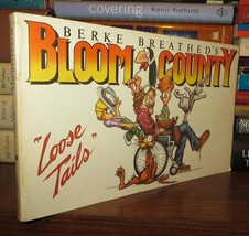 Breathed, Berke &amp; Steve Dallas Bloom County &quot;Loose Tails&quot; 1st Edition 1st Print - $145.00