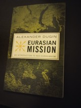 Eurasian Mission by Alexander Dugin - $29.69