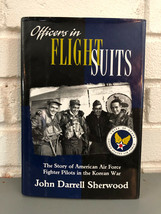 Officers in Flight Suits: The Story of American Air Force Fighter Pilots (Hardco - £9.50 GBP