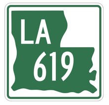 Louisiana State Highway 619 Sticker Decal R6626 Highway Route Sign - $1.45+