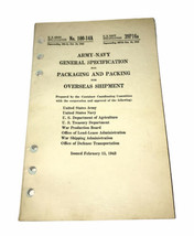 Army-Navy General Specification For Packaging &amp; Packing For Overseas Shi... - $654.33
