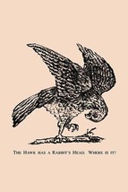 The Hawk Has a Rabbit&#39;s Head. Where is it? 20 x 30 Poster - $25.98