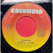 The Bangles Eternal Flame / What I Meant to Say 45 Rock Pop 1989 Columbia - £6.37 GBP