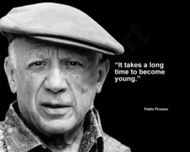 PABLO PICASSO  &quot;IT TAKES A LONG TIME TO...&quot; QUOTE PUBLICITY PHOTO VARIOU... - $4.73+