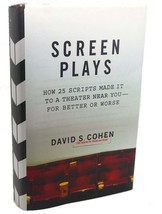 David S. Cohen SCREEN PLAYS  How 25 Scripts Made It to a Theater Near You--for B - £63.73 GBP