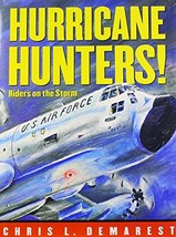 Hurricane Hunters!: Riders on the Storm Hardcover – Picture Book, January 1, 200 - £11.98 GBP