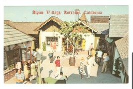 Alpine Village Vintage Postcard Torrance,California - £3.95 GBP