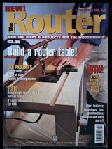 The Router Magazine No.3 February/March 1998 mbox2172 Build A Router Table! - £7.80 GBP