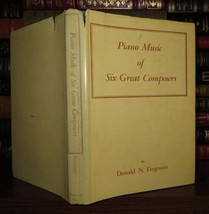 Ferguson, Donald N. Piano Music Of Six Great Composers 1st Edition 1st Printin - £52.12 GBP