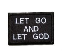 Christian Let Go And Let God Embroidered Applique Iron On Patch 2.3&quot; X 1.7&quot; Reli - £3.95 GBP