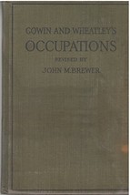 Occupations;: A textbook for the educational, civic, and vocational guid... - $98.01