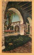 Linen Postcard Ca I234 Mission San Juan Capistrano Pepper Tree Arch Flowers - £5.18 GBP