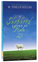 A Sheperd Looks At Psalm 23 | W Phillip Keller | Zondervon | 122pg | Kjb Edition - £9.63 GBP