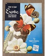 VTG: How to Paint Exotic Butterflies and Moths: Walter T. Foster Publica... - €6,94 EUR