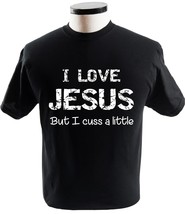 I Love Jesus But I Cuss A Little Funny Christian T Shirt Religion T-Shirts - £13.59 GBP+