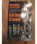 KILL THE CLOWN by RICHARD S. PRATHER  Gold Medal Paperback Book Ships N 24h - $29.82 CAD