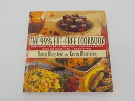 The 99% FAT-FREE Cookbook Barry Bluestein Kevin Morrissey Hardcover Book Jacket - £7.72 GBP