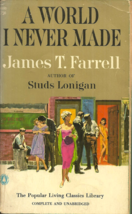 A World I Never Made - James T Farrell - Novel - 1911 Poor Irish Chicago Family - £2.41 GBP