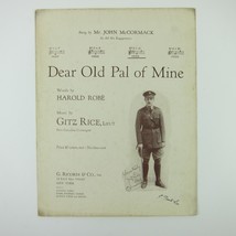 Sheet Music Dear Old Pal of Mine Gitz Rice John McCormack Robe WWI Antique 1918 - £7.83 GBP