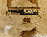 Hunting Hitler The Final Evidence DVD - $18.19