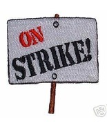 ON STRIKE PICKET LINE NOVELTY EMBROIDERED PATCH - £4.21 GBP
