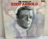 The World of Eddy Arnold RCA 12&quot; Vintage Vinyl LP Record - $11.45