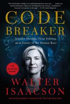 The Code Breaker: Jennifer Doudna, Gene Editing, and the Future of the Human Rac - £6.11 GBP