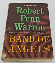 Band of Angels by Robert Penn Warren 1955 Book Club Ed HCDJ - £6.38 GBP