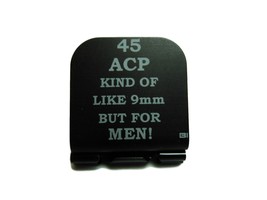 45 Kinda Like 9mm But For Men Laser Etched Aluminum Hat Clip Brim-it - £9.58 GBP