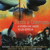 Dazed &amp; Confused A Stoned-Out Salute To Led Zeppelin Cd - £15.65 GBP
