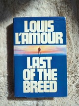 Louis L’Amour Last Of The Breed Book Club Edition 1986 Hard Cover HC DJ First Ed - £11.21 GBP