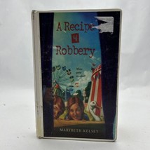 A Recipe for Robbery Library Binding Marybeth Kelsey - £5.87 GBP