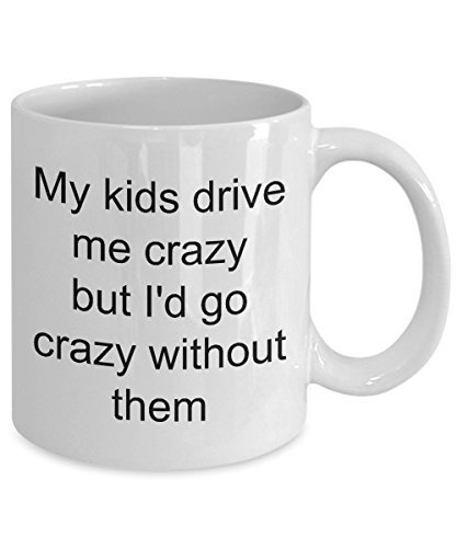 My Kids Drive Me Crazy Mug - Mothers Day Gift Idea - Funny Coffee Cup - $14.65