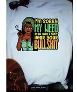 Women&#39;s &quot;My Weed Is So Loud I Can&#39;t Hear Your BS&quot; White Graphic T-shirt ... - $20.26 CAD