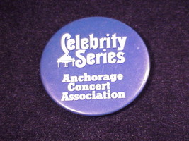 Celebrity Series Anchorage Concert Association Promotional Pinback Butto... - $6.95