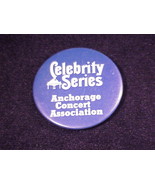 Celebrity Series Anchorage Concert Association Promotional Pinback Butto... - £5.46 GBP