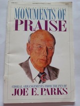 Limited Tribute Edition Monuments Of Praise Choral Arrangements Joe Parks 1994 - £70.02 GBP