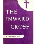 The Inward Cross Kean, Charles Duell - $8.79