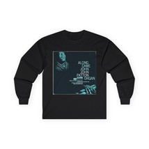 Along Came John Patton Jazz Long Sleeve Tee Shirt Graphic Crewneck Unise... - $21.40+