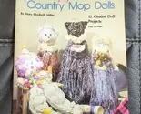 Moppettes:  Country Mop Dolls - $8.00