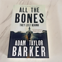 All the Bones They Left Behind Softcover A Hondo Velazquez Thriller Adam... - $26.80