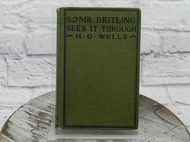 Mr. Britling Sees It Through by H.G. Wells 1916 Hardcover - £15.22 GBP