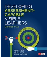 Developing Assessment-Capable Visible Learners, Grades K-12: Maximizing ... - $893.43 MXN