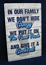 We Don&#39;t Hide Crazy - Full Color Metal Sign - Man Cave Garage Bar Pub Wall Décor - £11.98 GBP