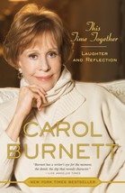 This Time Together: Laughter and Reflection [Paperback] Burnett, Carol - £3.75 GBP