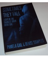 Sometimes They Fall Light in the Darkest Hour Book 1 Denise Samples, Pam... - £18.64 GBP